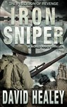 Iron Sniper - David Healey - 9780692101247