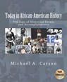 Today in African-American History - Michael A Carson - 9780692178041