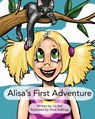 Alisa's First Adventure - Liz Ball - 9780692181416