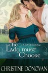 The Lady Must Choose - Christine Donovan - 9780692219966