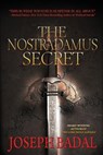 The Nostradamus Secret - BADAL,  Joseph - 9780692312582