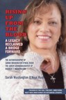 Rising Up From the Blood - Sarah Washington O Neal Rush - 9780692312742