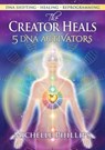 The Creator Heals - Michelle Phillips - 9780692394113