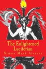 The Enlightened Luciferian - Simon Mark Alvarez - 9780692406205