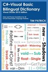 C#-Visual Basic Bilingual Dictionary: Visual Studio 2015 Edition - Tim Patrick - 9780692433690