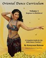 Oriental Dance Curriculum - Katayoun Hutson - 9780692433744