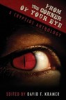 From the Corner of Your Eye: A Cryptids Anthology - Jamie Nash - 9780692438176