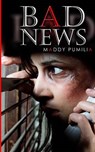 Bad News - PUMILIA,  Maddy - 9780692446935