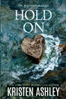Hold On - Kristen Ashley - 9780692467459
