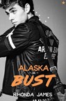 Alaska or Bust - Rhonda James - 9780692520000