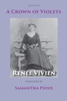 A Crown of Violets - Renee Vivien - 9780692536919