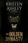 The Golden Dynasty - Kristen Ashley - 9780692619346