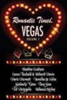 Romantic Times: Vegas - Heather Graham ; Lance Taubold ; Richard Devin ; Doris Parmett ; Jennifer St. Giles ; Kimberly Cates ; Tara Nina ; Edward DeAngelis ; Rebecca Paisley - 9780692667194