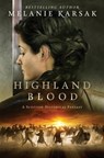 Highland Blood - KARSAK,  Melanie - 9780692685891
