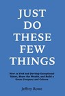 Rowe, J: Just Do These Few Things - Jeffrey Alan Rowe - 9780692752005