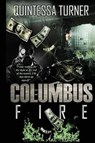 Columbus On Fire - Quintessa L. Turner - 9780692774137