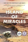 Island of Miracles - Amy Schisler - 9780692775752