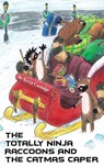 The Totally Ninja Raccoons and The Catmas Caper - Kevin Coolidge - 9780692801123