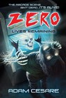 Zero Lives Remaining - Adam Cesare - 9780692845684