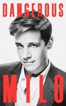 Dangerous - Milo Yiannopoulos - 9780692902622