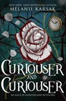 Curiouser and Curiouser: Steampunk Alice in Wonderland - Melanie Karsak - 9780692910542