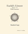 Euclid's Elements with Exercises - Kathryn Goulding - 9780692925942