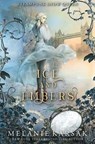 Ice and Embers: Steampunk Snow Queen - Melanie Karsak - 9780692942192