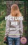 Picture Me - Amy M Schisler - 9780692946190
