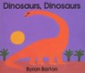 Dinosaurs, Dinosaurs - Byron Barton - 9780694006250