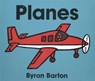 Planes - Byron Barton - 9780694011667