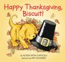 Happy Thanksgiving, Biscuit!: A Thanksgiving Lift-The-Flap Book for Kids - Alyssa Satin Capucilli - 9780694012213