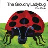 The Grouchy Ladybug - Eric Carle - 9780694013203