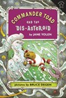 Commander Toad and the Dis-Asteroid - Jane Yolen - 9780698114043