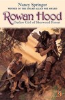 Rowan Hood: Outlaw Girl of Sherwood Forest - Nancy Springer - 9780698119727