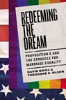 Redeeming the Dream - Theodore B. Olson ; David Boies - 9780698135369