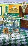 No Mallets Intended - Victoria Hamilton - 9780698139305