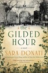 The Gilded Hour - Sara Donati - 9780698140677