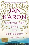 Somewhere Safe with Somebody Good - Jan Karon - 9780698141407