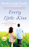 Every Little Kiss - Kendra Leigh Castle - 9780698141728