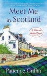 Meet Me In Scotland - Patience Griffin - 9780698145238