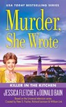 Murder, She Wrote: Killer in the Kitchen - Donald Bain ; Jessica Fletcher - 9780698145634
