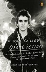 A Man Called Destruction - Holly George-Warren - 9780698151420