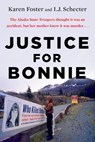 Justice for Bonnie - Karen Foster ; I.J. Schecter - 9780698151772