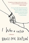 I Was a Child - Bruce Eric Kaplan - 9780698156005