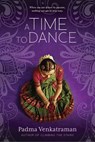 A Time to Dance - Padma Venkatraman - 9780698158269