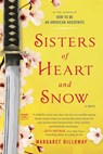 Sisters of Heart and Snow - Margaret Dilloway - 9780698160712