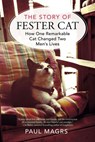 The Story of Fester Cat - Paul Magrs - 9780698161269