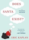 Does Santa Exist? - Eric Kaplan - 9780698161399