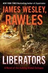 Liberators - James Wesley, Rawles - 9780698161450