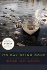 Its Day Being Gone - Rose McLarney - 9780698162198